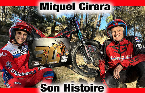 Miquel Cirera - Son Histoire Miquel Cirera - Son Histoire